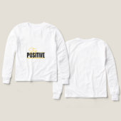 Stay Positive Long Sleeve Tee – Clean & Minimal Mi (Motif Recto et Verso)