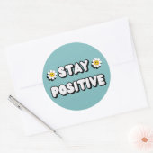 Stay Positive Ronde Sticker (Envelop)