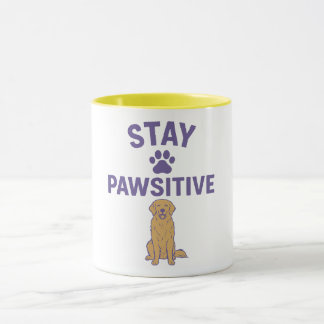 stay positive, stay pawsitive mok