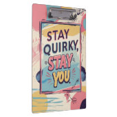 Stay Quirky Stay You Motivational Clipboard Klembord (Rechts)