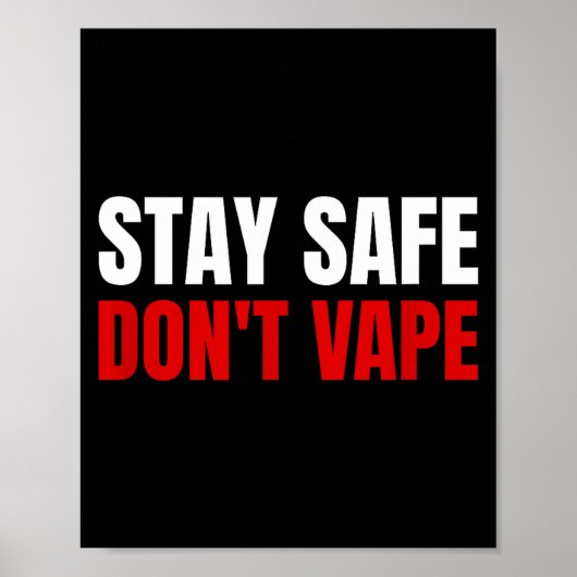 Stay Safe Don't Vape Anti-vang  Poster (Voorkant)