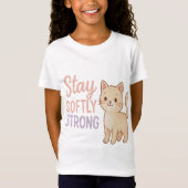 Stay Softly Strong Pastel Cat T-Shirt for Girls (Devant)