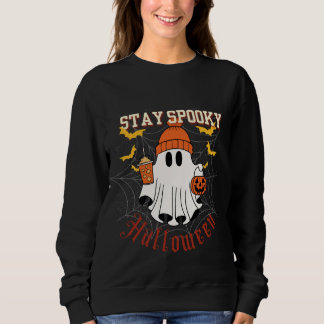 Stay Spooky Ghost Halloween  Trui