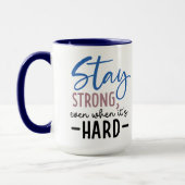 Stay Strong Coffee Mug (Gauche)