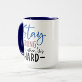 Stay Strong Coffee Mug (Devant gauche)