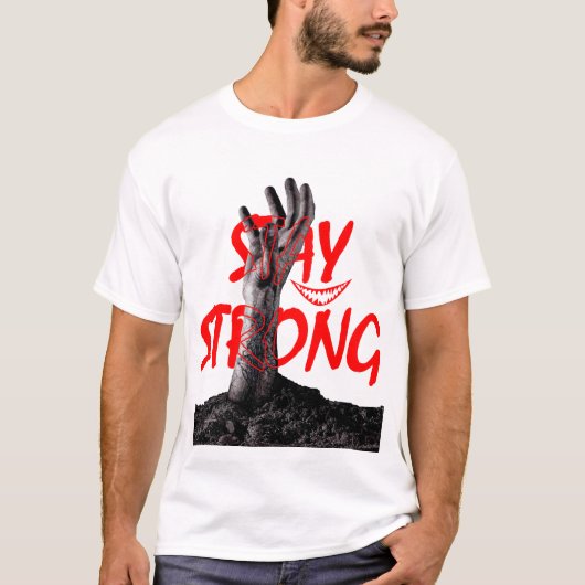 Stay Strong Motivational Quote Design  T-shirt (Voorkant)