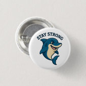 Stay Strong Splash T-Shirt Ronde Button 3,2 Cm (Voorkant /achterkant)
