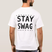 STAY SWAG T-SHIRT (Achterkant)