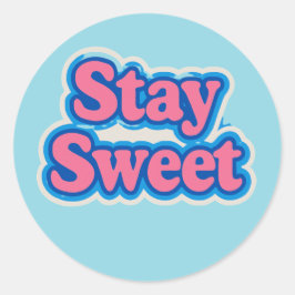 Stay Sweet: vertrouwen en positiviteit in stijl Ronde Sticker