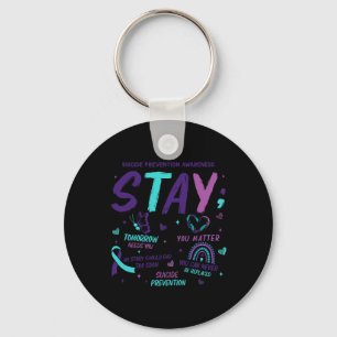 Stay Tomorrow heeft je probleem nodig om zelfmoord Sleutelhanger
