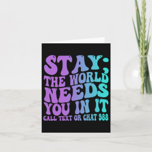 Stay Tomorrow Need You krijgt 988 Suicide Preventi Kaart