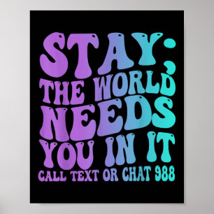 Stay Tomorrow Need You krijgt 988 Suicide Preventi Poster
