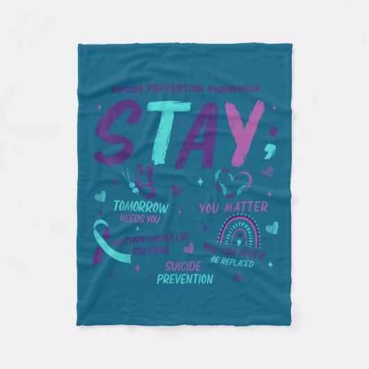 Stay Tomorrow Needs You Suicide Prevention Awarene Fleece Deken (Voorkant)