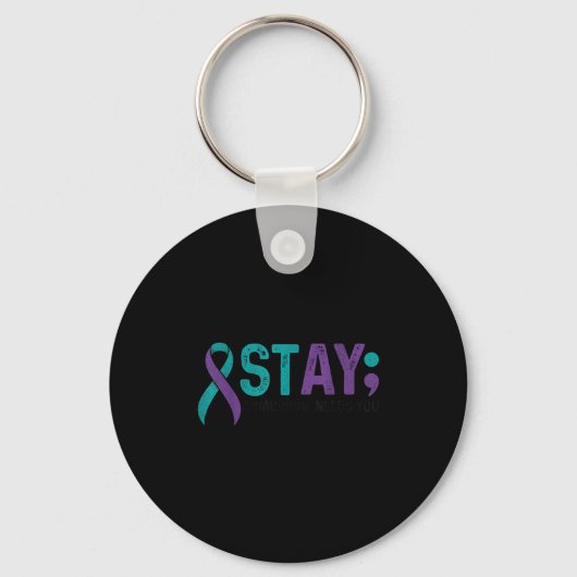 Stay Tomorrow Needs You Suicide Prevention Awarene Sleutelhanger (Voorkant)
