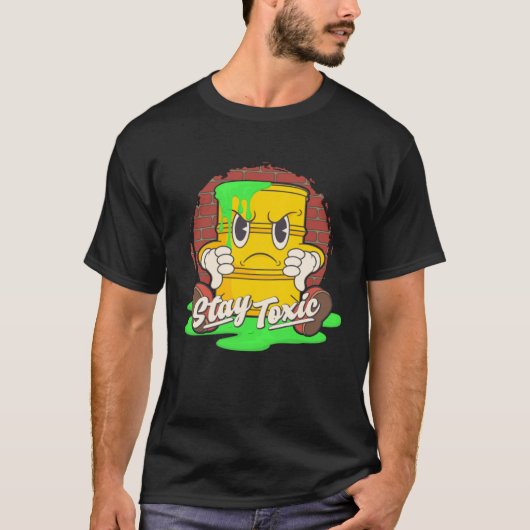 Stay Toxic Retro Toon Style Funny Existential Drea T-shirt (Voorkant)