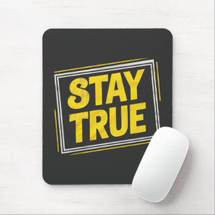Stay True - Motivering Levendig geel Muismat
