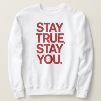 Stay True Stay You Red Bold Typography Trui