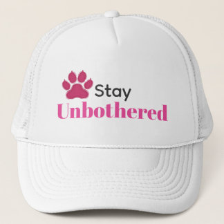 "Stay Unbothered"  Performance Cap Trucker Pet