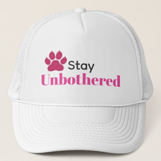 "Stay Unbothered"  Performance Cap Trucker Pet (Voorkant)