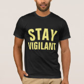 STAY VIGILANT T-shirts (Voorkant)