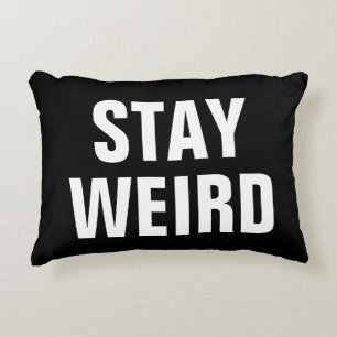 STAY WEIRD leuk zwarte witte typografie werpt kuss Decoratief Kussen