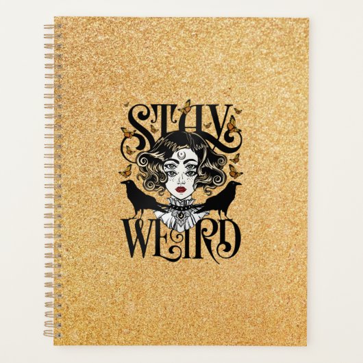 Stay Weird Planner (Voorkant)
