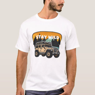 Stay Wild : Adventure Await T-Shirt