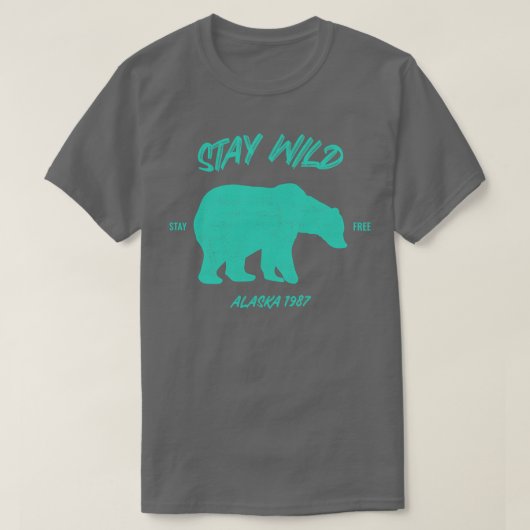 Stay Wild Alaska Bear TShirt (Design devant)