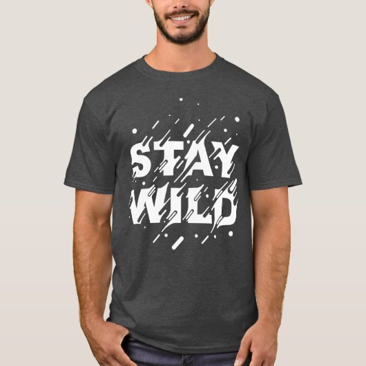 Stay Wild Boho Style Shirt (Voorkant)