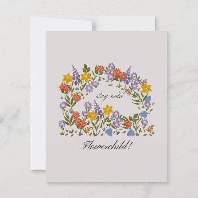 Stay Wild flowerchild! (Voorkant)