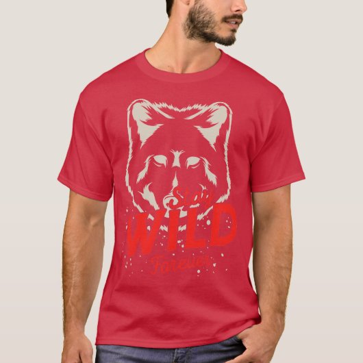 Stay Wild Forever T-shirt (Voorkant)