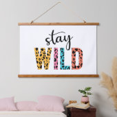 Stay Wild Hangend Wandkleed (Slaapkamer)