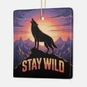 Stay Wild Keramisch Ornament (Links)