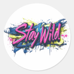 "Stay Wild" - levendig tekstontwerp in graffiti-st Ronde Sticker