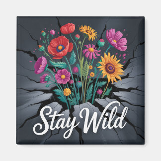 Stay Wild Magneet