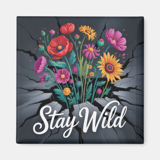 Stay Wild Magneet (Voorkant)