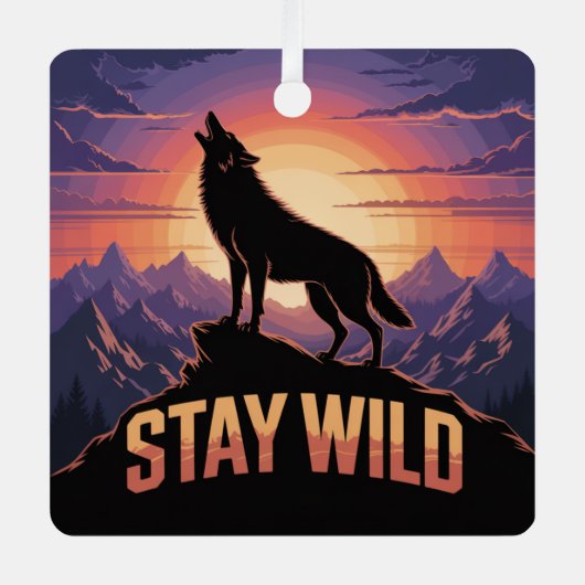 Stay Wild Metalen Ornament (Voorkant)