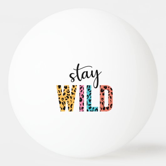 Stay Wild Pingpongballen (Voorkant)