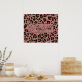 Stay Wild Poster (Keuken)