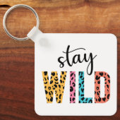 Stay Wild Sleutelhanger (Voorkant)