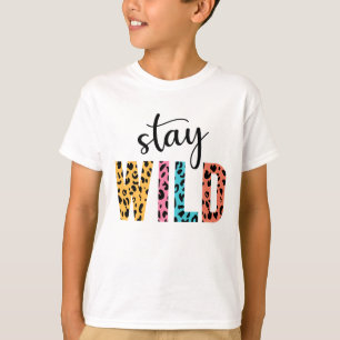 Stay Wild T-shirt