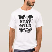 STAY WILD T-SHIRT (Voorkant)