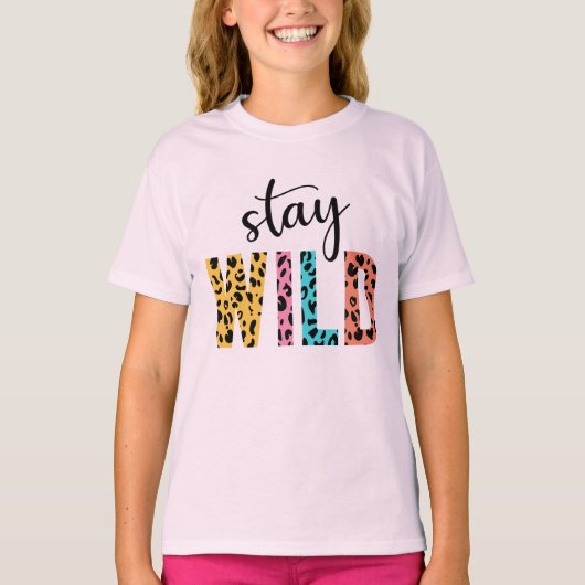 Stay Wild T-shirt (Voorkant)