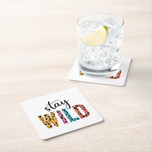 Stay Wild Vierkante Kartonnen Onderzetter (Insitu)