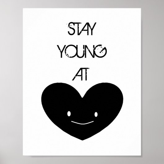 Stay Young at Heart Poster (Devant)