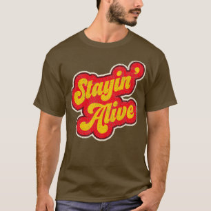 Stayin Alive Retro 1970 T-shirt