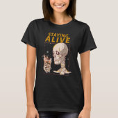 Staying Alive Funny Halloween Skeleton Drink Coffe T-shirt (Voorkant)