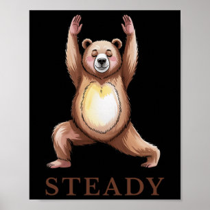 Steady Bear Yoga Shirt Rustige Lance Schattig Dier Poster