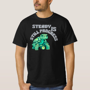 Steady Is Still Progress Schildpad Grafisch Kalm T-shirt