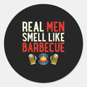 Steak Grilling Funny BBQ Chef Echte Mannen Ruiken Ronde Sticker